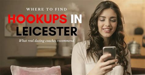 leicester hookup|Find Hookups in Leicester (UK) 